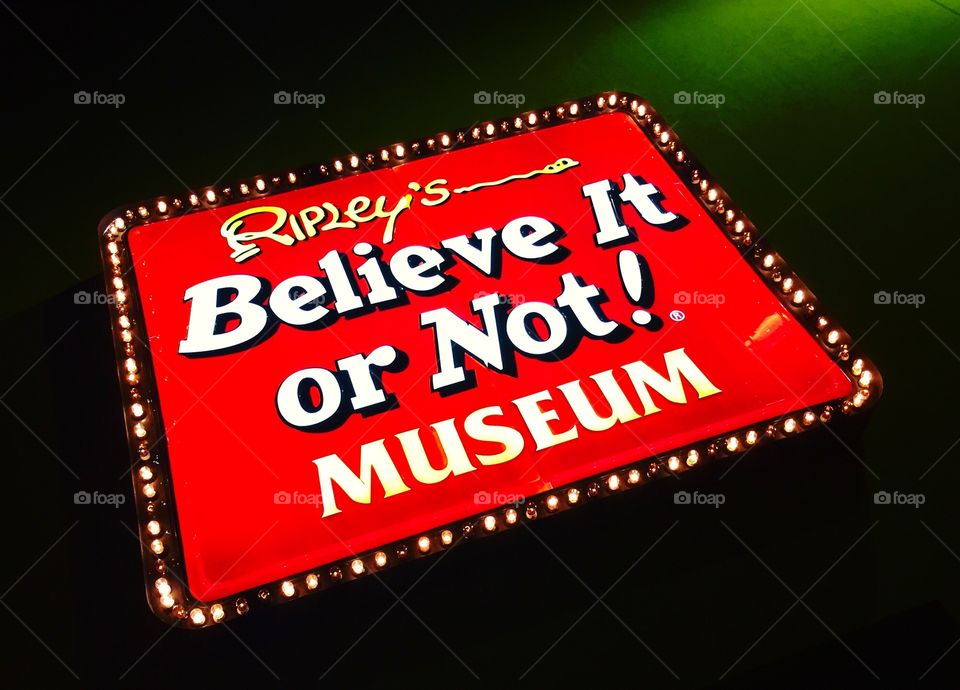 Ripleys believe it or not museum sign.