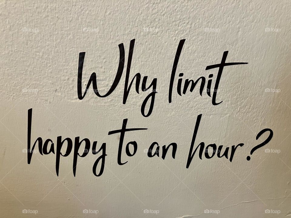 Writing in a walk in a pub … Why limit happy to an hour ?