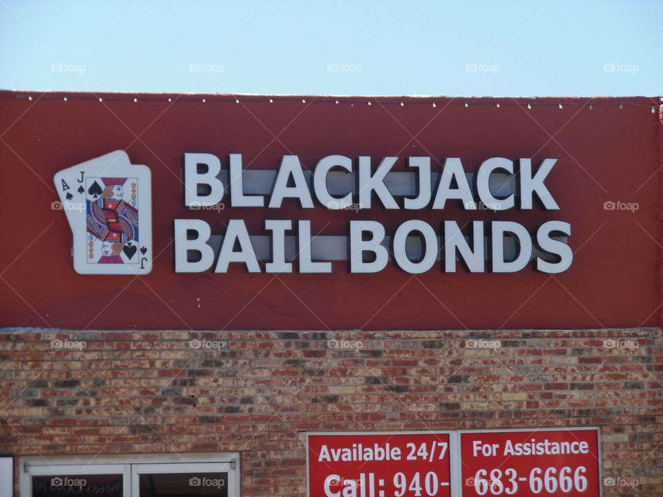 black jack bail bonds. This is a  neat sign advertising a bails bondsman located in Jacksboro Texas