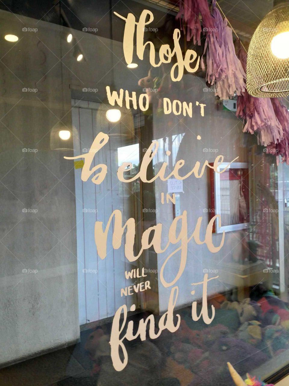 "Those who don't believe in magic will never find it"