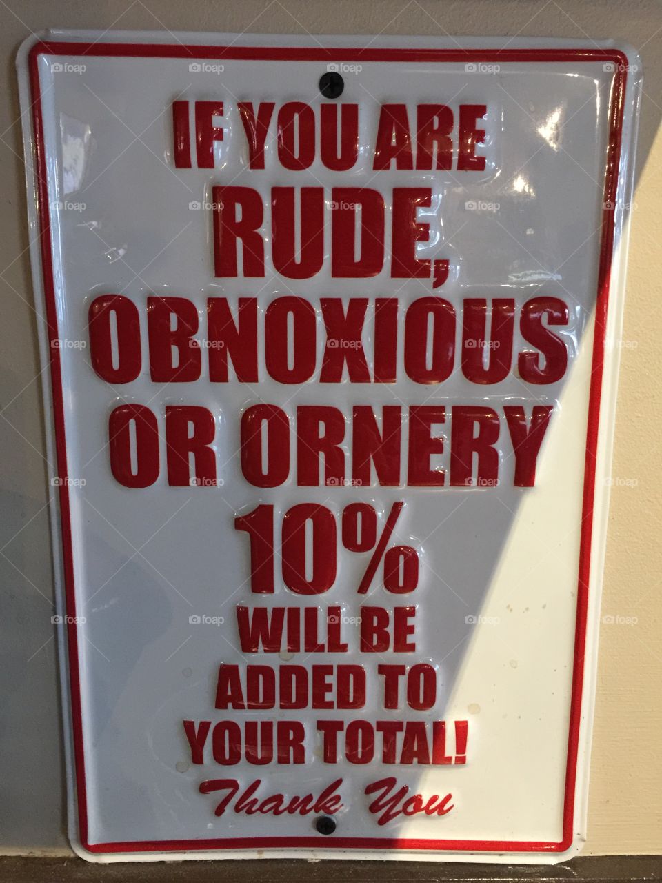 Rude, obnoxious sign