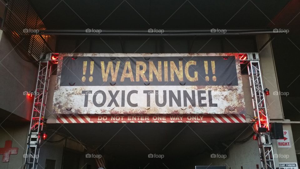 Do Not Enter Toxic Tunnel Ahead