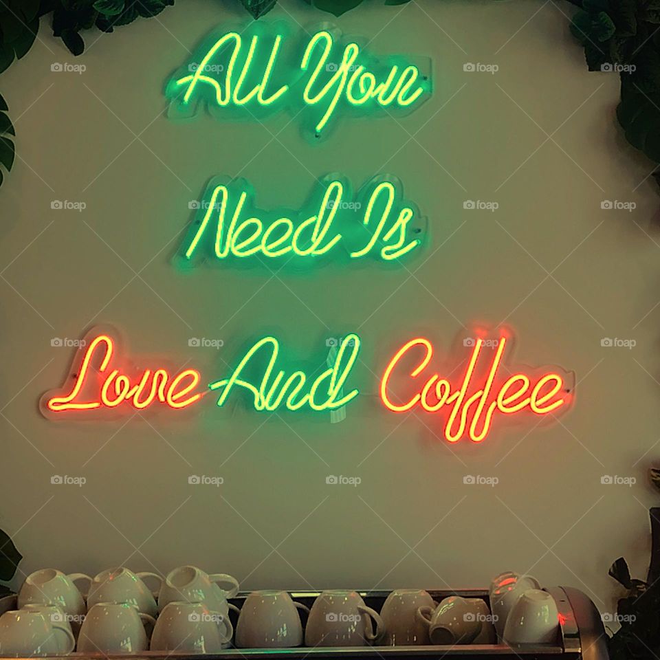 all you need is love and coffee