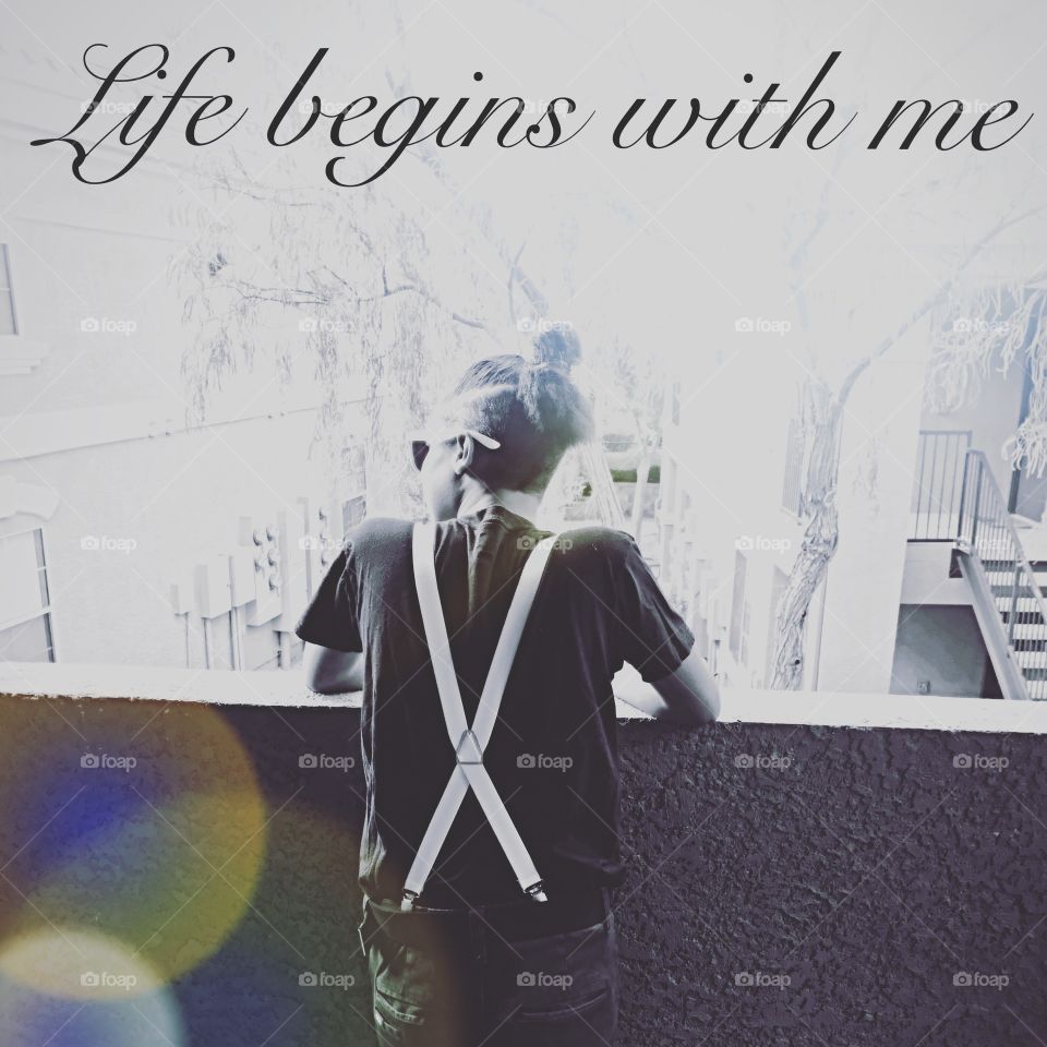 Life begins with me 