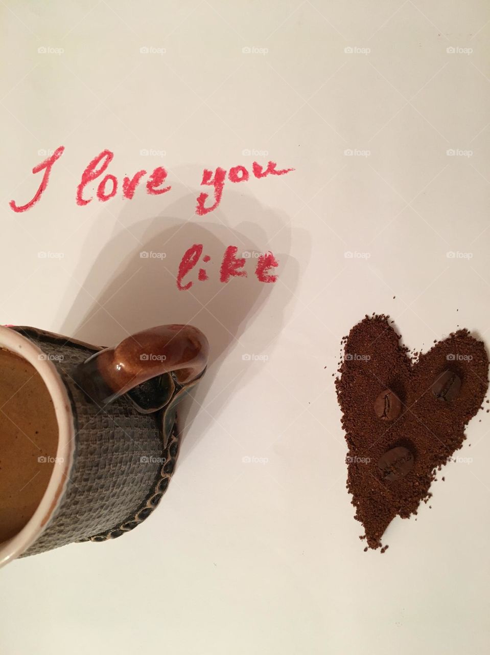 I love you like coffee 