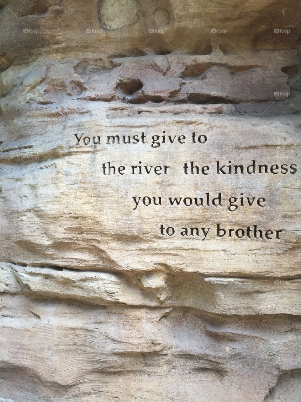 "You must give to the river the kindness you would give to any brother."