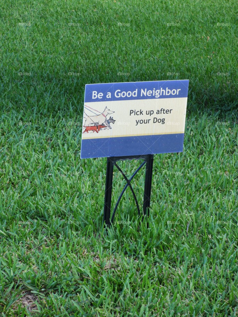 Be a Good Neighbor. Pick up after your dog sign