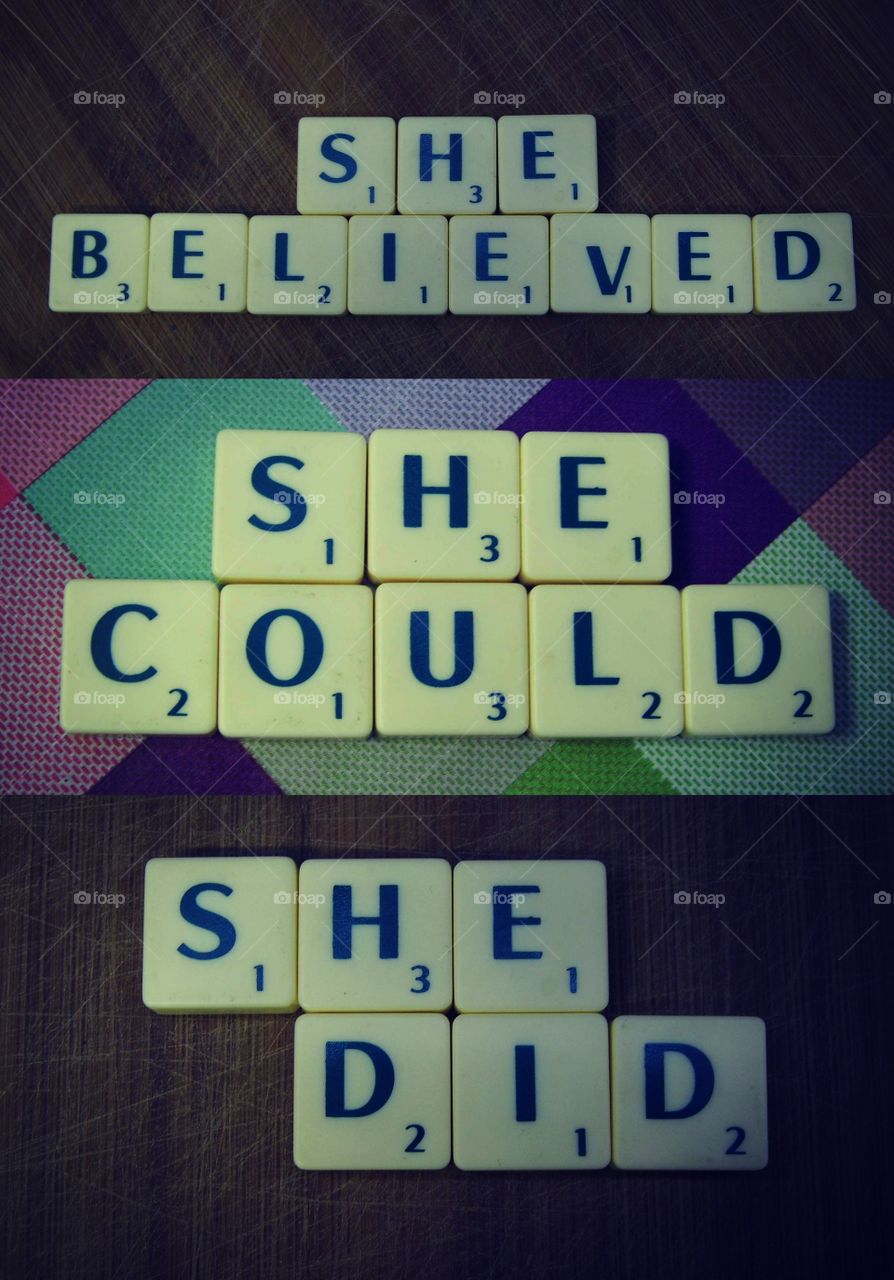 She believed!  She could.. she did !