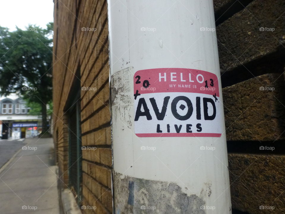 "AVOID LIVES" Graffiti