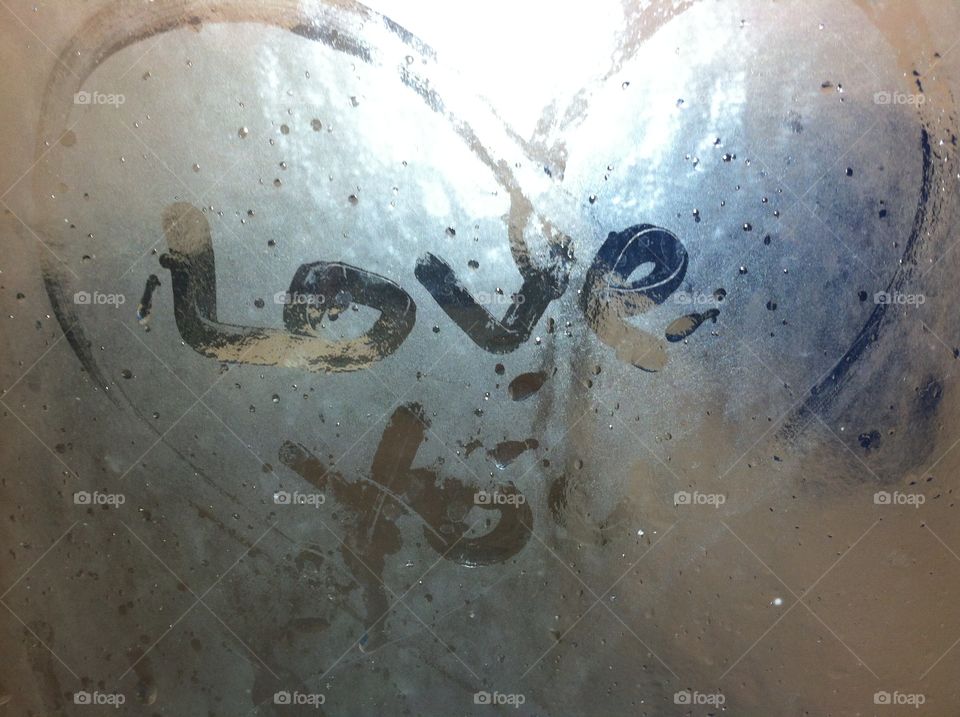 Fog Writing. I love you written in steam and fog from a shower